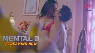 Mental 3 – S01E04 – 2023 – Desi Porn Web Series – Hulchul