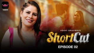 ShortCut – S01E02 – 2023 – Desi Porn Web Series – Voovi