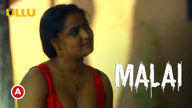 Tamil Hot Web Series (Malai – P01 – Ullu – 2023)