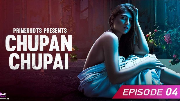 Chupan Chupai – [S01E04] – 2023 – Desi Hindi Sex Web Series – PrimeShots