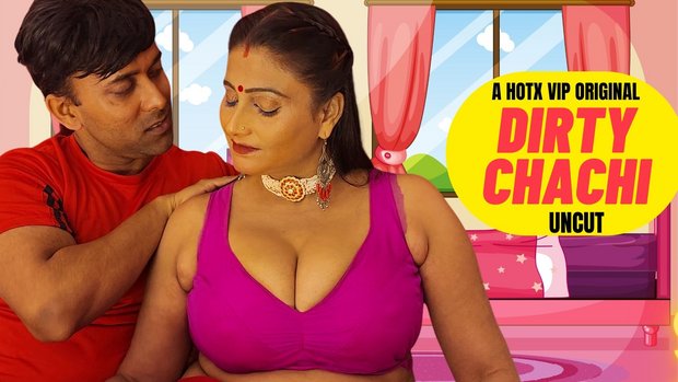 Dirty Chachi – 2023 – Desi Sex Film – Hotx