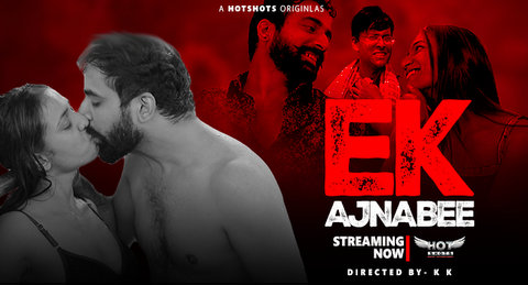 Ek Ajnabee – [S01E01] – 2023 – Hindi Sexy Web Series – Hotshots