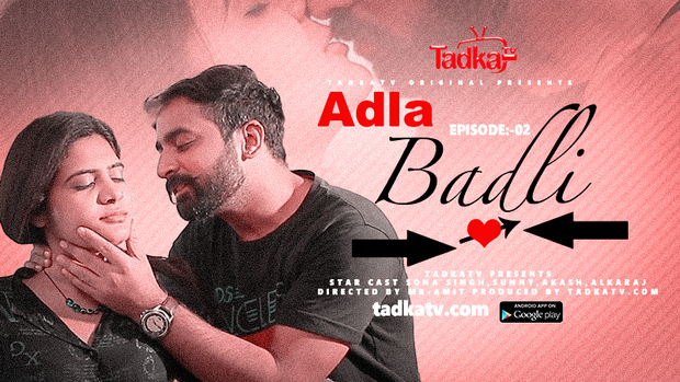 Adla Badla – [S01E02] – 2023 – Desi Web Series – Tadkatv