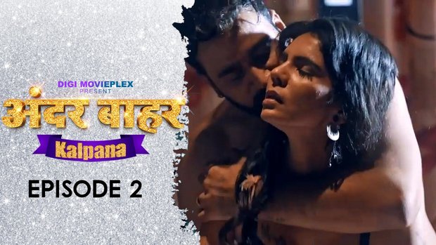 Kalpana – [S01E02] – 2023 – Desi Web Series – DigiMoviePlex