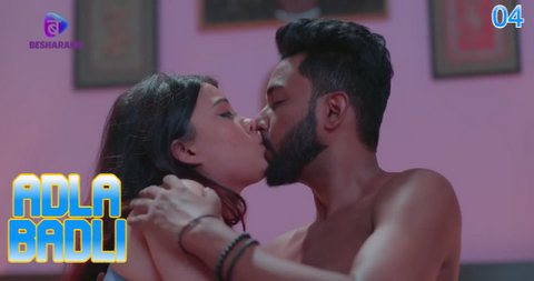Adla Badli – [S01E04] – 2023 – Hindi Sexy Web Series – Besharams