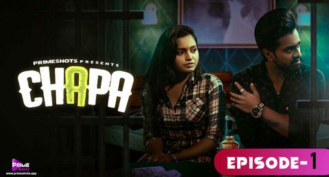 Chapa – [S01E01] – 2023 – Hindi Sexy Web Series – PrimeShots