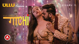 Gaachi Part 1 – S01E01 – 2022 – Desi Sex Web Series – Ullu