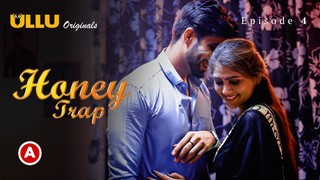 Honey Trap Part 2 – [S01E01] – 2022 – Hindi Sexy Web Series – Ullu
