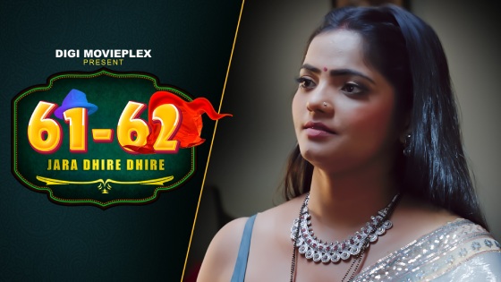 Jara Dhire Dhire – [S01E02] – 2023 – Hindi Sexy Web Series – DigiMoviesPlex