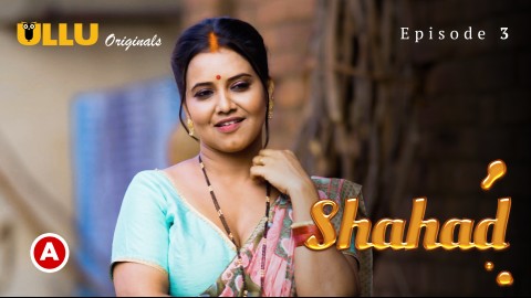 Shahad Part 2 [S01E01] – 2022 – Hindi Sexy Web Series – Ullu