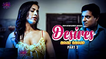Desire – S01E04 – 2023 – Desi Sex Web Series – WowEntertainment