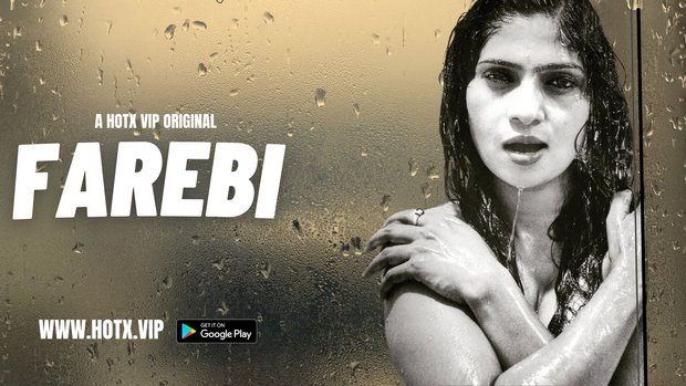 Farebi – 2023 – Desi Sex Short Film – HotX