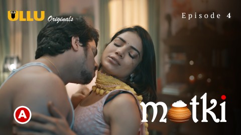 Matki – S01E04 – 2022 – Desi Sex Web Series – Ullu