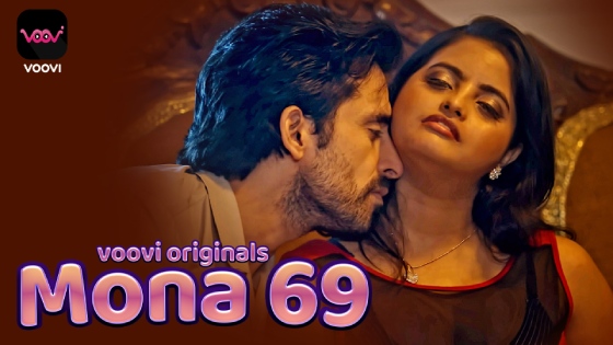 Mona 69 – S01E01 – 2023 – Desi Sex Web Series – Voovi