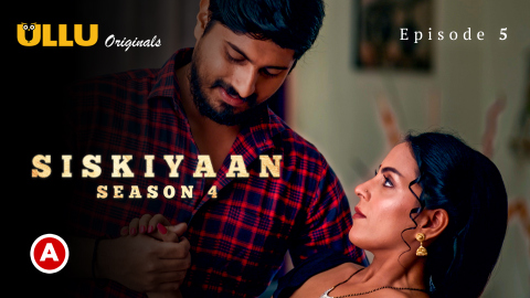 Palangtod-Siskiyaan Part 2 – S04E01 – 2023 – Desi Sex Web Series – Ullu