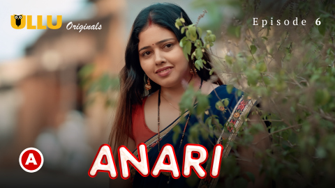 Anari Part 2 – S01E03 – 2023 – Desi Sex Web Series – Ullu