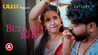 Betaab Ishq Part 2 – S01E02 – 2023 – Desi Sex Web Series – Ullu