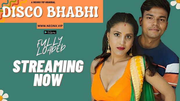 Disco Bhabhi – 2023 – Desi UNCUT Sex Film – Neonx