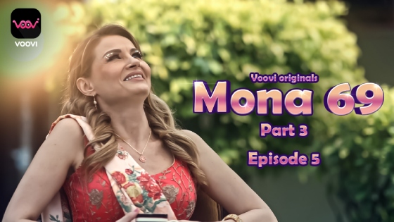 Mona 69 – S01E05 – 2023 – Desi Sex Web Series – Voovi