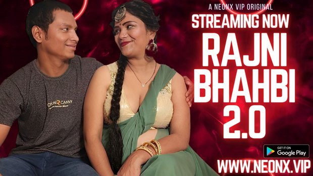Rajni Bhabhi 2.0 – 2023 – UNCUT Desi Sex Film – Neonx