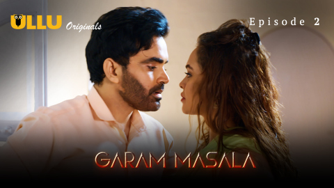 Garam Masala Part 1 – S01E02 -2023 – Desi Sex Web Series – Ullu