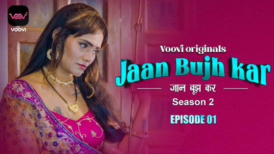 Jaan Bhuj Kar – S02E01 – 2023 – Desi Sex Web Series – Voovi