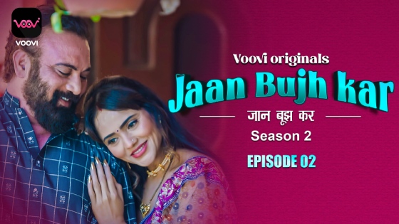 Jaan Bhuj Kar – S02E02 – 2023 – Desi Sex Web Series – Voovi
