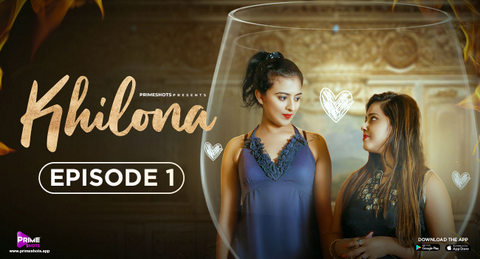 Khilona – S01E01 – 2023 – Desi Sex Web Series – PrimeShots