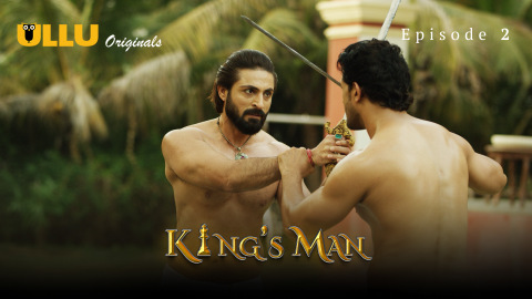 Kings Man – S01E02 – 2022 – Desi Sex Web Series – Ullu