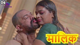 Maalik – S01E06 – 2023 – Desi Sex Web Series – Besharams