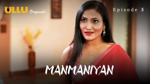 Manmaniyan Part 2 – S01E02 – 2023 – Desi Sex Web Series – Ullu