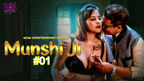 Munshi Ji – S01E01 – 2023 – Desi Sex Web Series – WowEntertainment