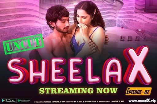 Sheela X – S01E02 – 2023 – Desi Sex Web Series – MoodX