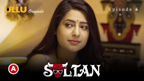 Sultan Part 2 – S01E03 – 2022 – Desi Sex Web Series – Ullu