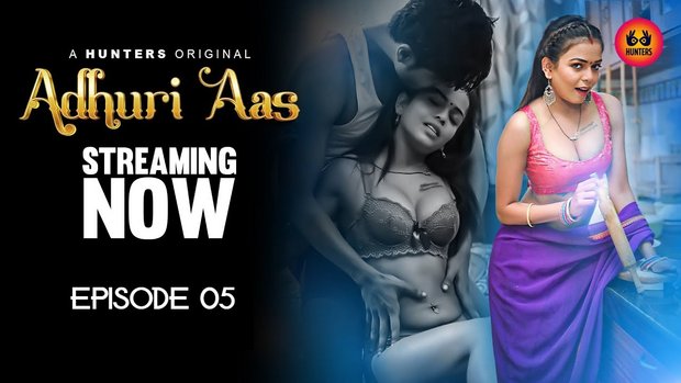 Adhuri Aas – S01E05 – 2023 – Desi Sexy Web Series – HuntersApp