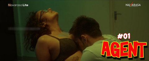 Agent – S01E01 – 2023 – Desi Uncut Sexy Web Series – Navarasa