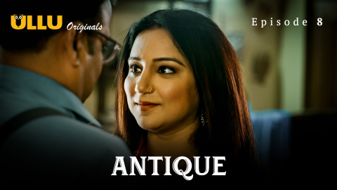Antique Part 2 – S01E04 – 2023 – Desi Sexy Web Series – Ullu