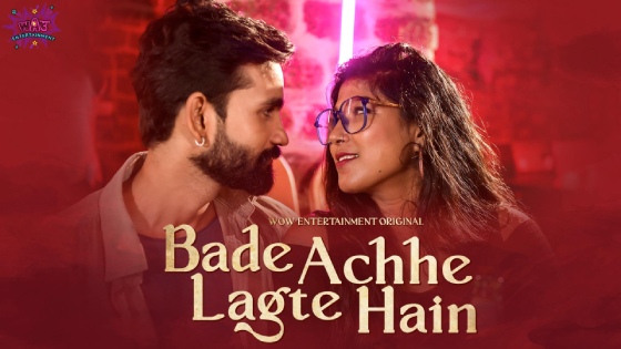 Bade Acche Lagte Hai – S01E01 – 2023 – Desi Sexy Web Series – WowEntertainment
