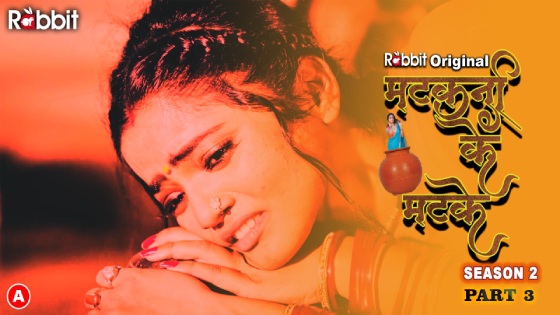 Matkani ke Matke – S02E06 – 2023 – Desi Sex Web Series – RabbitMovies