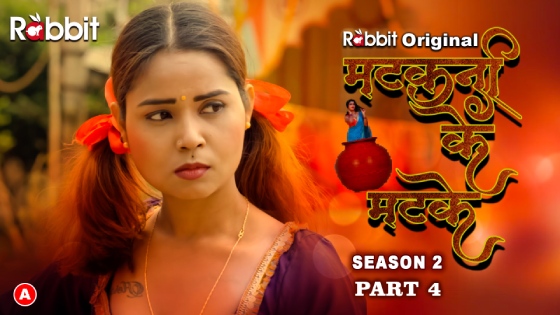 Matkani ke Matke – S02E07 – 2023 – Desi Sexy Web Series – RabbitMovies