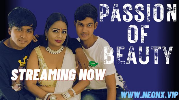 Passion Beauty – 2023 – Desi Uncut Sexy Short Film – Hotx