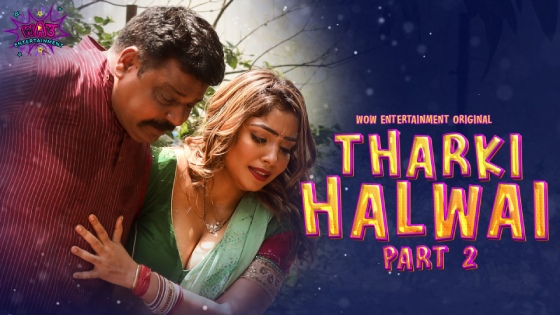 Tharki Halwai – S01E04 – 2023 – Desi Sex Web Series – WowEntertainment
