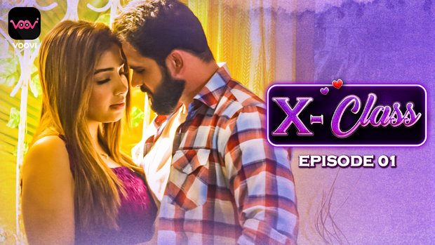 X-Class – S01E01 – 2023 – Desi Sexy Web Series – Voovi