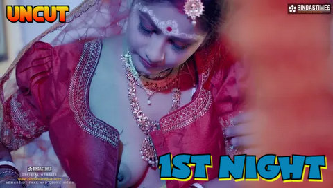 1st Night – 2023 – Desi Uncut Porn Short Film – BindasTimes
