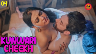 Kunwari Cheekh – S01E04 – 2023 – Desi Porn Web Series – Hunters