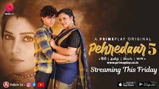 Pehredaar – S05E01 – 2023 – Desi Porn Web Series – PrimePlay