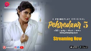 Pehredaar – S05E04 – 2023 – Desi Porn Web Series – PrimePlay