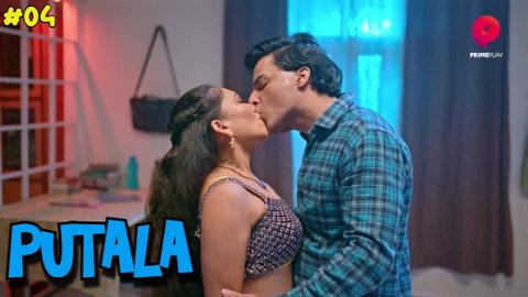 Putala – S01E04 – 2023 – Desi Porn Web Series – PrimePlay
