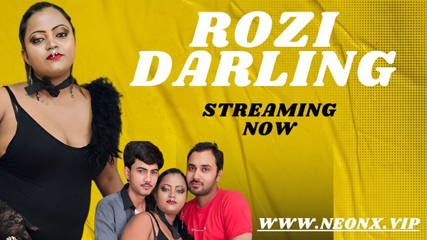 Rozi Darling – 2023 – Desi Uncut Sexy Short Film – NeonX