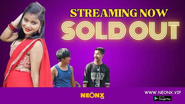 Sold Out – 2023 – Desi Uncut Porn Short Film – Neonx